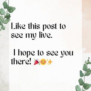 Like this post to get notified when I go live.